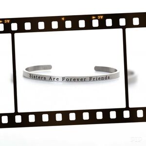 “Sisters Are Forever Friends” Cuff